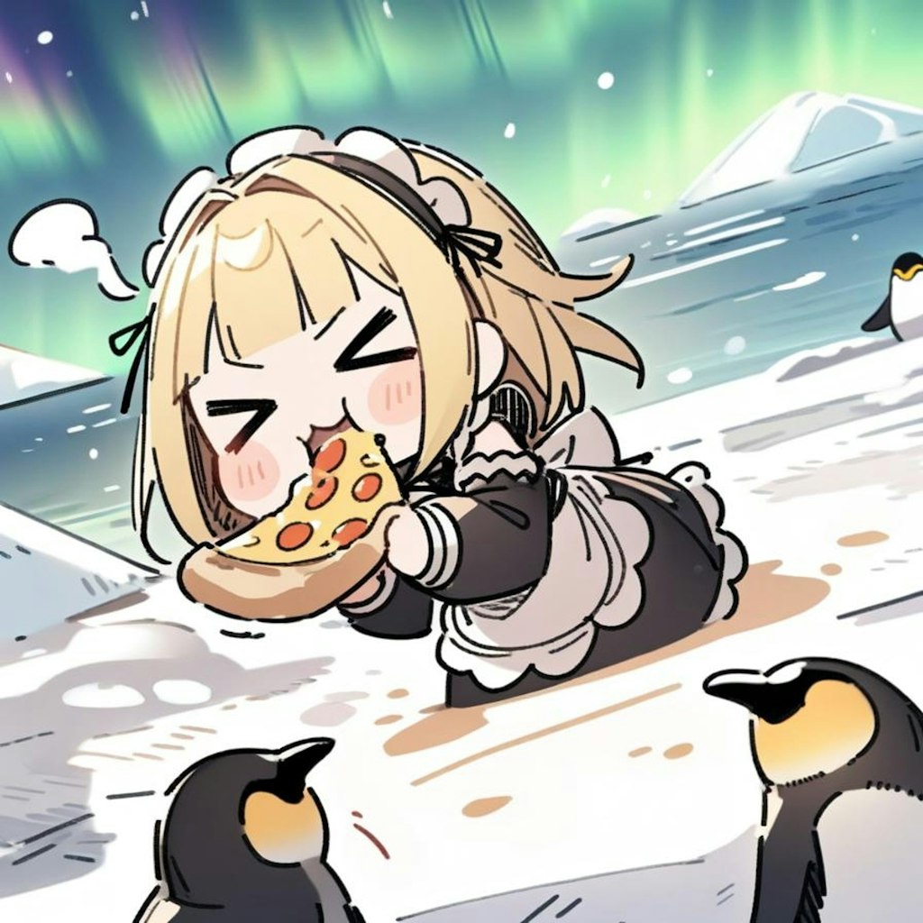 🐧極寒の地でおピッツァを食す系メイドちゃん 〜with ペンギンちゃんs〜🐧