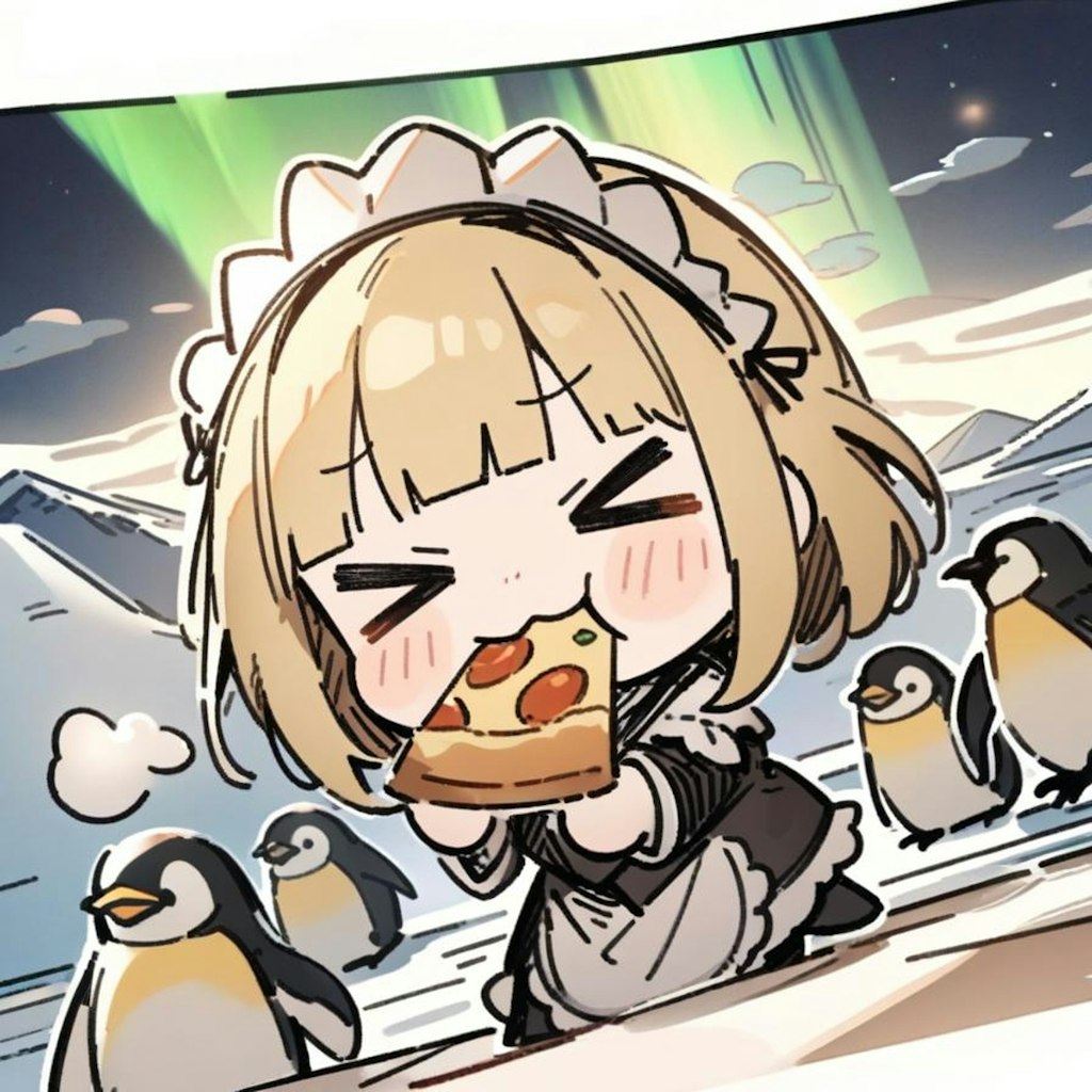 🐧極寒の地でおピッツァを食す系メイドちゃん 〜with ペンギンちゃんs〜🐧