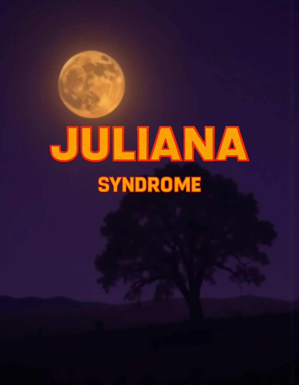 Juliana Syndrome I